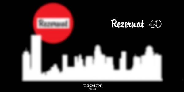 Zaproszenie na 40 lecie zespołu REZERWAT by TRIMEX POLAND / DNA · AUDIO