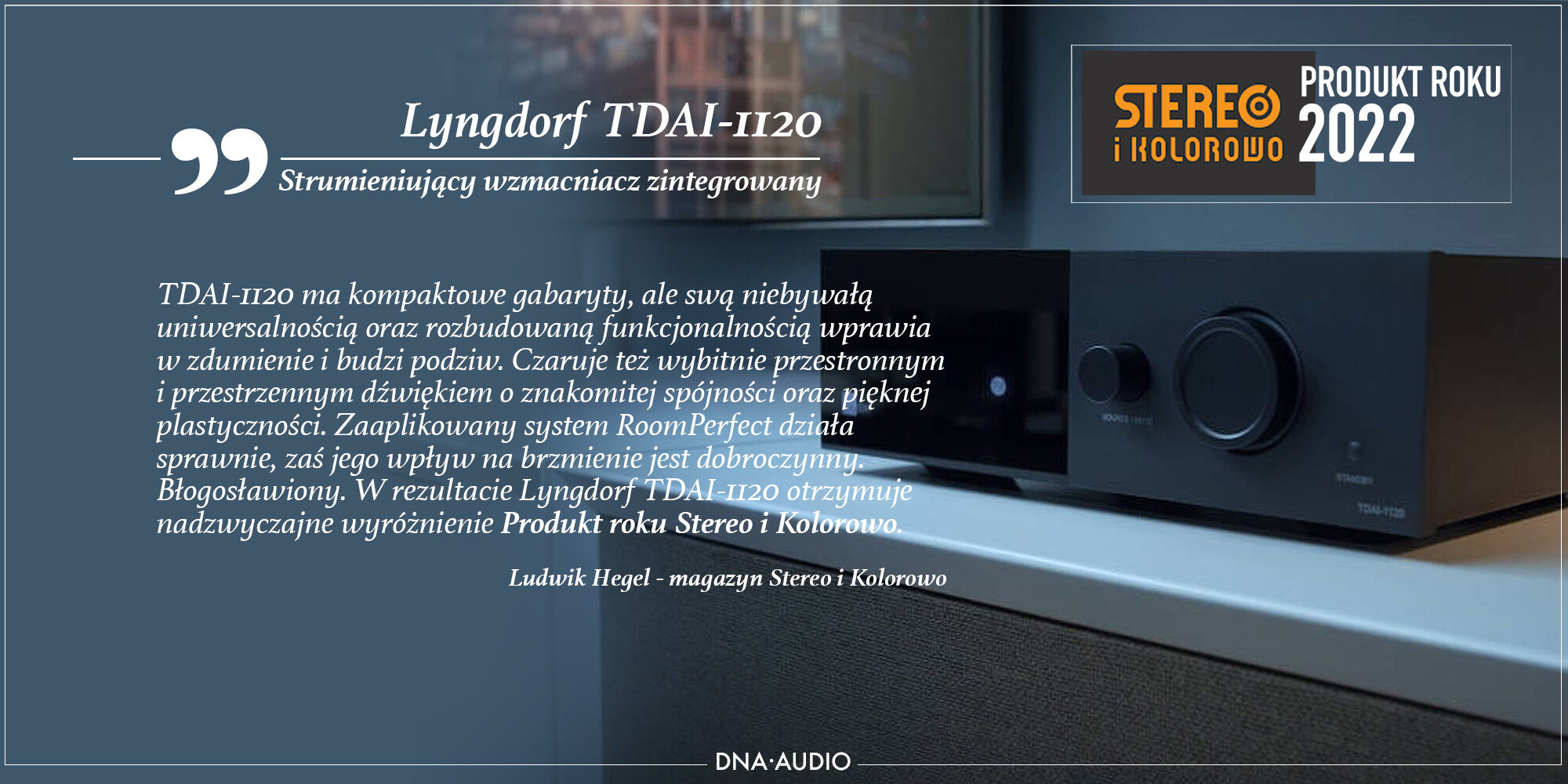 Recenzja i nagroda Lyngdorf TDAI-1120 - Portal Stereo i Kolorowo